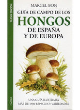 GUIA DE CAMPO DE HONGOS ESPAÑA EUROPA NE - 9788428213363